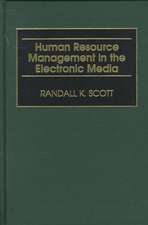 Human Resource Management in the Electronic Media