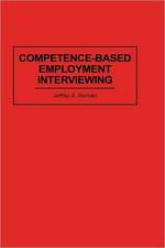 Competence-Based Employment Interviewing