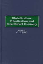 Globalization, Privatization and Free Market Economy