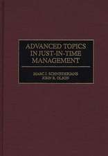 Advanced Topics in Just-In-Time Management