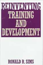 Reinventing Training and Development