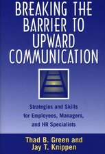 Breaking the Barrier to Upward Communication