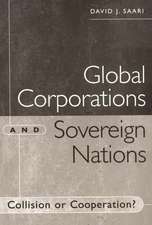 Global Corporations and Sovereign Nations: Collision or Cooperation?