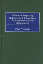 Collective Bargaining and Increased Competition for Resources in Local Government