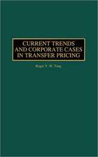 Current Trends and Corporate Cases in Transfer Pricing