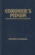 Coroner's Pidgin