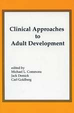 Clinical Approaches to Adult Development