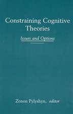 Constraining Cognitive Theories: Issues and Options