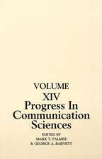 Progress in Communication Sciences: Volume 14, Mutual Influence in Interpersonal Communication