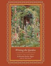 Writing the Garden: A Literary Conversation Across Two Centuries