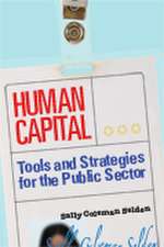 Human Capital: Tools and Strategies for the Public Sector