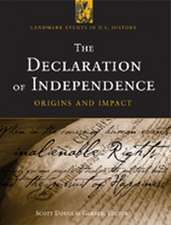 The Declaration of Independence: Origins and Impact