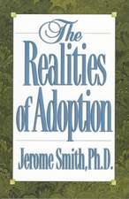 The Realities of Adoption