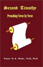 Second Timothy, Preaching Verse by Verse