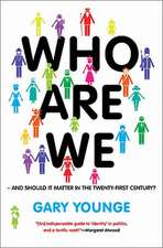 Who Are WeAnd Should It Matter in the 21st Century?