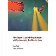 Advanced Game Development with Programmable Graphics Hardware