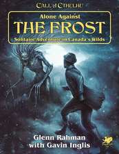 Alone Against the Frost: Solitaire Adventure in Canada's Wilds