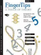 Fingertips with a Touch of Theory, Book 5