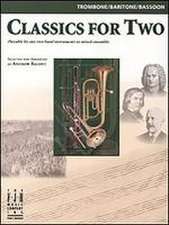 Classics for Two, Trombone/Baritone/Bassoon