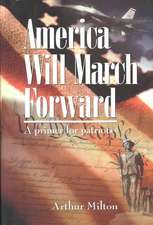 America Will March Forward