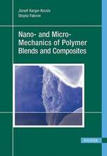 Nano- And Micro-Mechanics of Polymer Blends and Composites