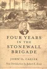 Four Years in the Stonewall Brigade