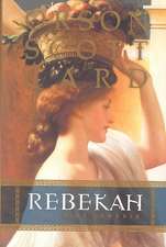 Rebekah: Women of Genesis