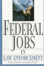 Federal Jobs in Law Enforcement