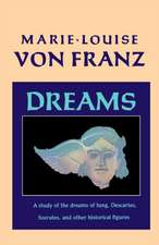 Dreams: A Study of the Dreams of Jung, Descartes, Socrates, and Other Historical Figures