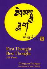 First Thought Best Thought: 108 Poems