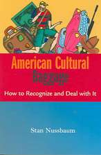 American Cultural Baggage: How to Recognize and Deal with It