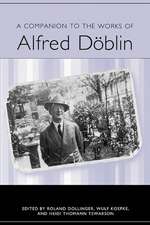 A Companion to the Works of Alfred Döblin