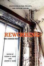 Reworking the German Past – Adaptations in Film, the Arts, and Popular Culture