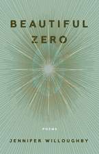 Beautiful Zero: Poems