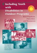 Including Youth with Disabilities in Outdoor Programs: Best Practices, Outcomes & Resources