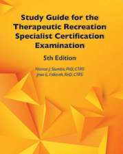 Study Guide for the Therapeutic Recreation Specialist Certification Examination