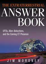 The Extraterrestrial Answer Book