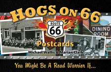 Hogs on 66 Postcards: You Might Be a Road Warrior If...