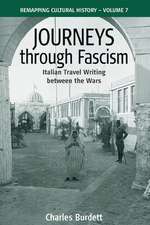 Journeys Through Fascism