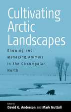 Cultivating Arctic Landscapes