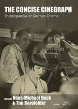 The Concise Cinegraph: Encyclopaedia of German Cinema