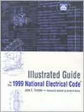 Illustrated Guide to the 1999 National Electrical Code