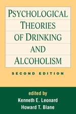 Psychological Theories of Drinking and Alcoholism, Second Edition