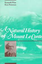 A Natural History of Mount Le Conte