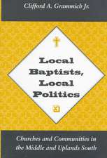 Local Baptists, Local Politics