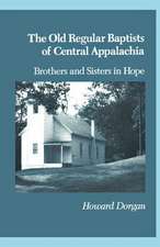 The Old Regular Baptists of Central Appalachia