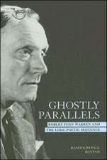 Ghostly Parallels: Robert Penn Warren and the Lyric Poetic Sequence