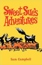 Sweet Sue's Adventures