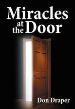 Miracles at the Door