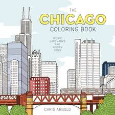 The Chicago Coloring Book: Iconic Landmarks and Hidden Gems